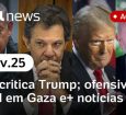 Itaú e Santander batem projeções de lucro; Lula x Trump;