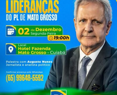 PARTIDO LIBERAL(PL) REALIZA ENCONTRO ESTADUAL NESTA SEGUNDA-FEIRA EM CUIABÁ –